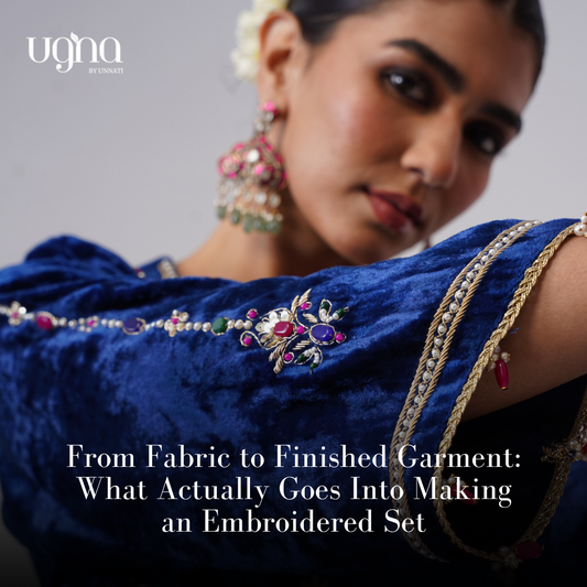 From Fabric to Finished Garment: What Actually Goes Into Making an Embroidered Set