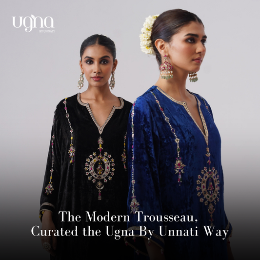 The Modern Trousseau, Curated the Ugna By Unnati Way